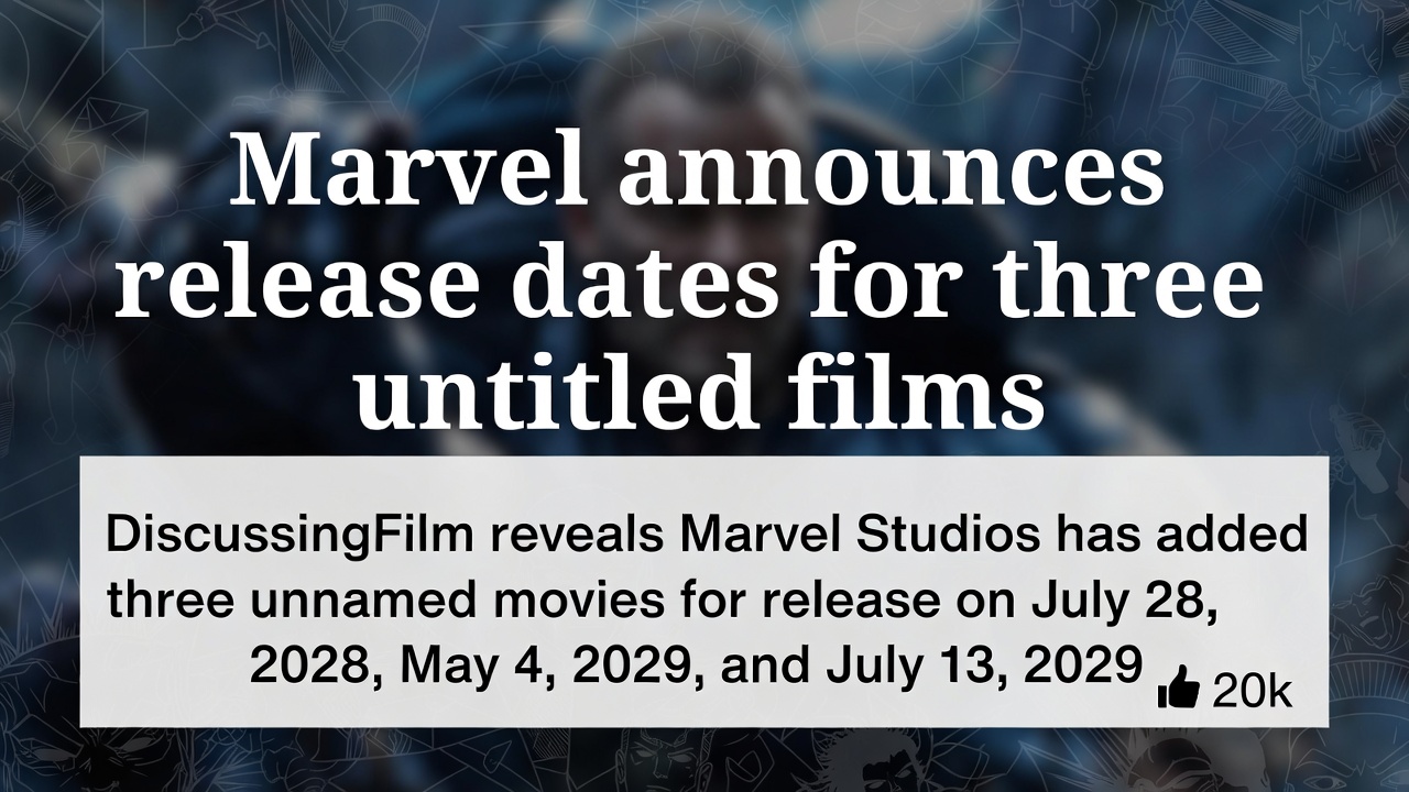 漫威宣布新增三部无标题电影上映日期 漫威宣布新增三部无标题电影上映日期