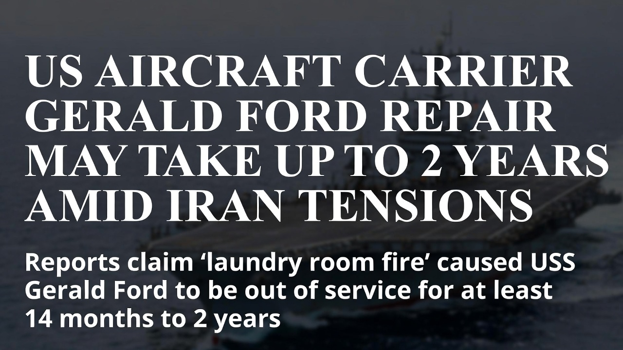 美航母福特号维修或长达2年 伊朗局势引猜