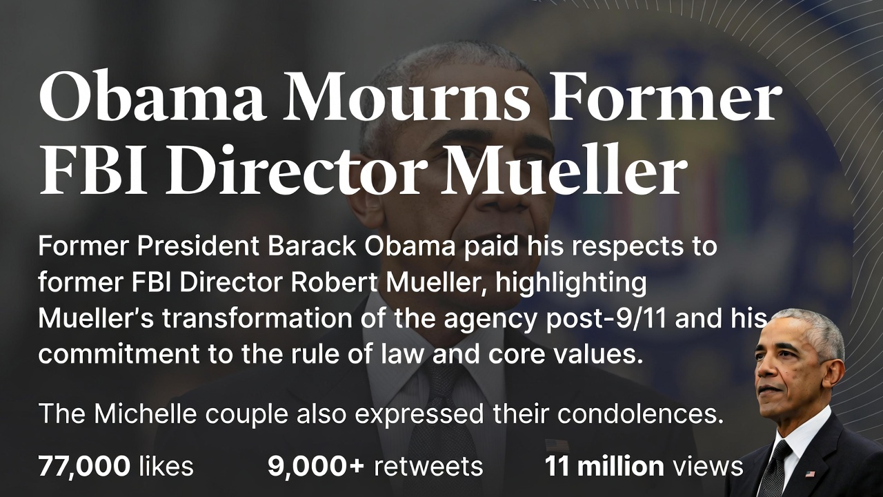 奥巴马悼念前FBI局长穆勒 奥巴马悼念前FBI局长穆勒