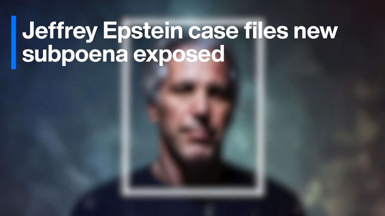 杰弗里·爱泼斯坦案件文件新传票曝光 杰弗里·爱泼斯坦案件文件新传票曝光