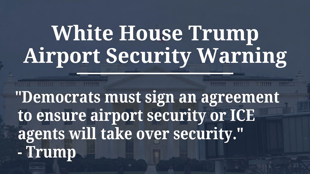 白宫特朗普机场安保警告